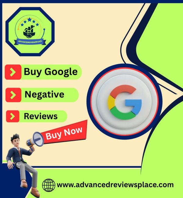 Buy Google Negative Reviews